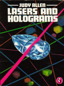 Lasers and Holigrams