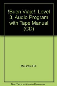 !Buen Viaje!: Level 3, Audio Program with Tape Manual (CD)