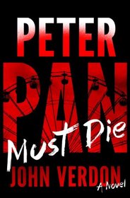 Peter Pan Must Die (Dave Gurney, Bk 4)