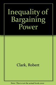 Inequality of Bargaining Power