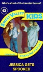 Jessica Gets Spooked (Sweet Valley Kids)