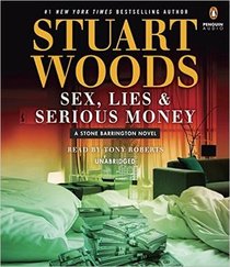 Sex, Lies & Serious Money (Stone Barrington  Bk 39) (Audio CD) (Unabridged)
