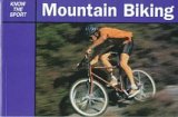Mountain Biking (Know the Sport)