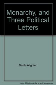 Monarchy, and Three Political Letters
