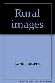 Rural images: The estate plan in the old and new worlds (Kenneth Nebenzahl, Jr., lectures in the history of cartography)