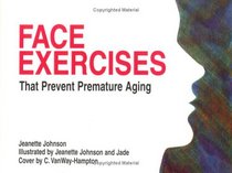 Face Exercises That Prevent Premature Aging