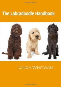 The Labradoodle Handbook (The Handbook series)