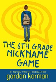 The 6th Grade Nickname Game (repackage)