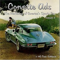 Corvette Ads - The Marketing of America's Sportscar 1953 - 2008