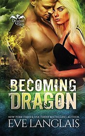 Becoming Dragon (Dragon Point, Bk 1)