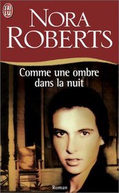 Comme une Ombre dans la Nuit (Carolina Moon) (French Edition)