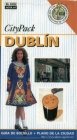 Dublin - City Pack (Spanish Edition)
