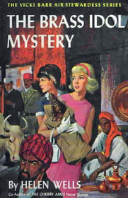 The Brass Idol Mystery (Vicki Barr, Bk 16)