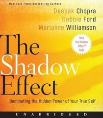 The Shadow Effect CD: Harnessing the Power of Our Dark Side