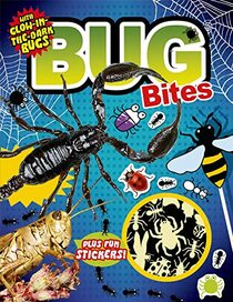 Awesome Activities: Bug Bites: with Glow-in-the-Dark Bugs Plus Fun Stickers (Fact Bites)