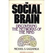 The Social Brain: Discovering the Networks of the Mind