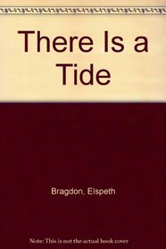 There Is a Tide