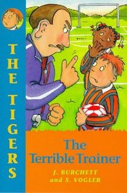 The Tigers: the Terrible Trainer (The Tigers)