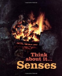 Senses (Think About it)