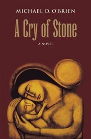 A Cry of Stone (Children of the Last Days, Bk 6)