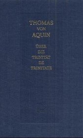 Uber die Trinitat: Eine Auslegung der Gleichnamigen Schrift des Boethius : in Librum Boethii de Trinitate Expositio (German Edition)