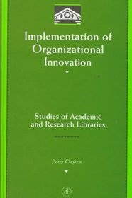 Implementation of Organizational Innovation (Library and Information Science)