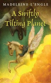 A Swiftly Tilting Planet (Madeleine L'Engle's Time Quintet)