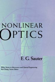 Nonlinear Optics (Wiley Series in Microwave and Optical Engineering)