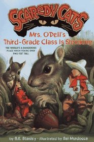 Mrs. O'Dell's Third-Grade Class Is Shrinking (Scaredy Cats)