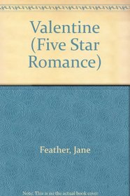 Valentine : 5 Star Romance (Five Star Standard Print Romance Series)