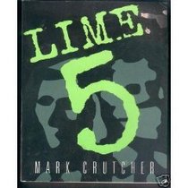 Lime 5: Exploited by Choice