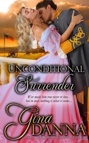Unconditional Surrender (Hearts Touched by Fire) (Volume 2)