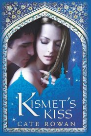 Kismet's Kiss: Alaia: The Women of Kismet,  Book One