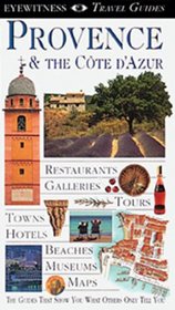 Provence and the Cote d'Azur (Eyewitness Travel Guide)