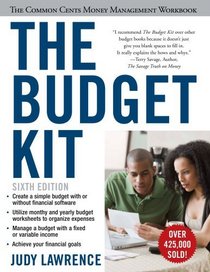 The Budget Kit: The Common Cents Money Management Workbook