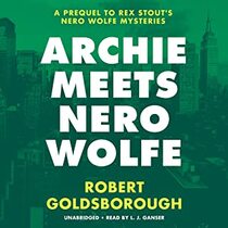 Archie Meets Nero Wolfe (Rex Stout's Nero Wolfe, Bk 8) (Audio CD) (Unabridged)
