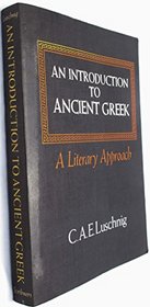 An Introduction to Ancient Greek: A Literary Approach