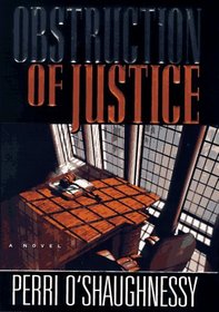 Obstruction of Justice (Nina Reilly, Bk 3)