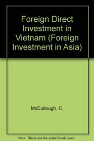 Foreign Direct Investment in Vietnam (Asia Series)