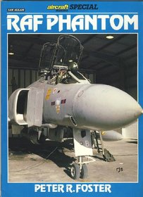 Raf Phantom (Aircraft Special Illustrated)