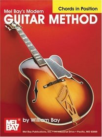 Mel Bay's Modern Guitar Method Grade 3, Chords in Position (Modern Guitar Method (Mel Bay))