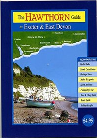 Hawthorn Guide to Exeter and East Devon, the (Hawthorn Guides S.)