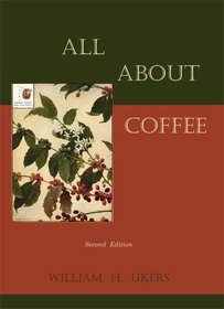 All About Coffee (Second Edition)