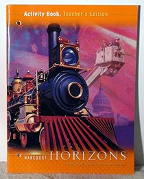 Harcourt Horizons People and Communities Activity Book Teacher's Edition