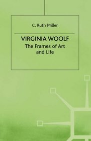 Virginia Woolf: The frames of art and life