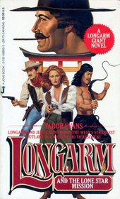 Longarm and the Lone Star Mission (Longarm Giant, No 7)