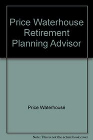 Price Waterhouse Retirement Planning Advisor