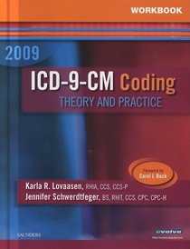 Workbook for ICD-9-CM Coding, 2009 Edition: Theory and Practice