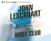 The Hunt Club (Wyatt Hunt, Bk 1) (Audio CD) (Abridged)