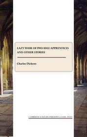 Lazy Tour of Two Idle Apprentices and Other Stories